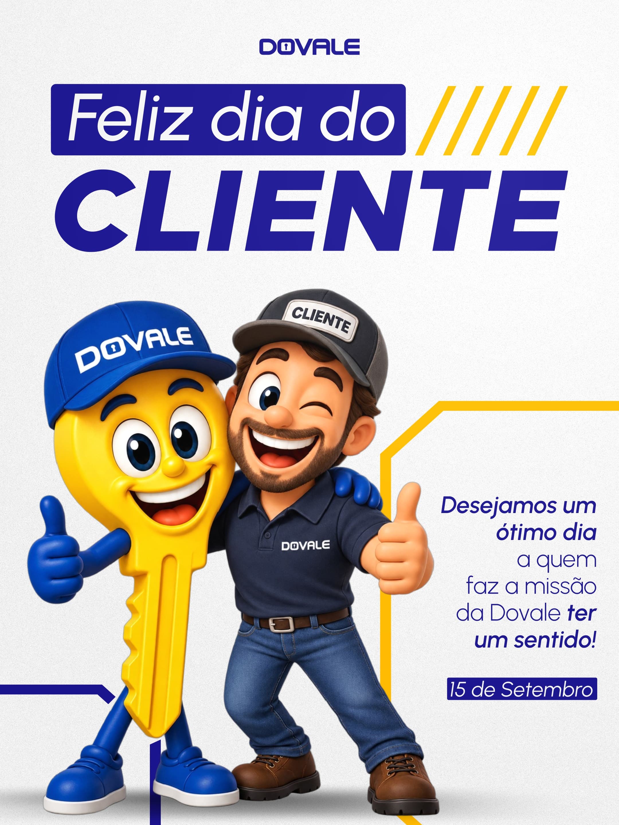 Post de Dia do Cliente com a marca Dovale: o mascote chave abraçado a um cliente, os dois fazendo joinha